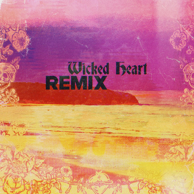 Wicked Heart (IMPISSED & Rome Remix)