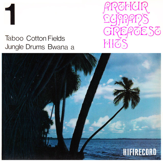 Arthur Lyman's Greatest Hits No. 1