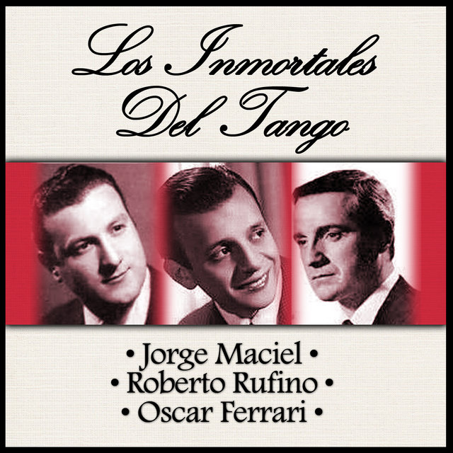 Los Inmortales del Tango