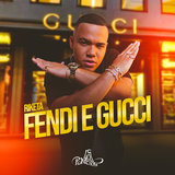 Fendi e Gucci