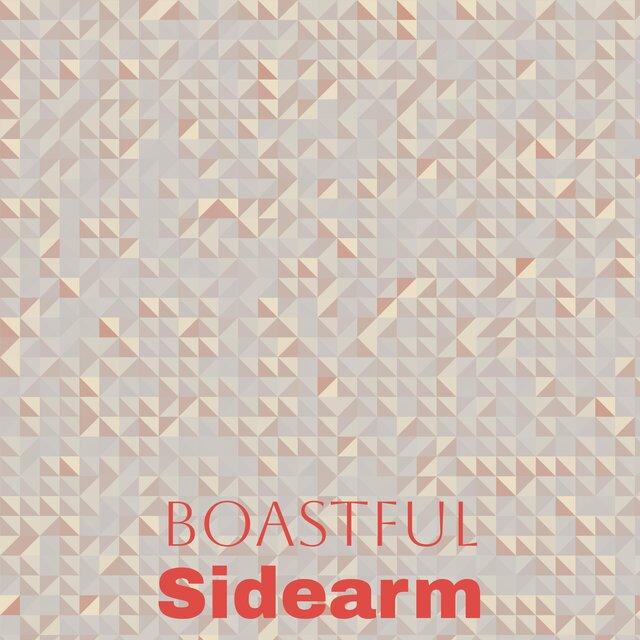 Boastful Sidearm