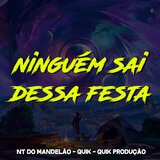 Ninguém Sai Dessa Festa
