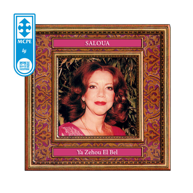 Saloua - Ya Zehou El Bel
