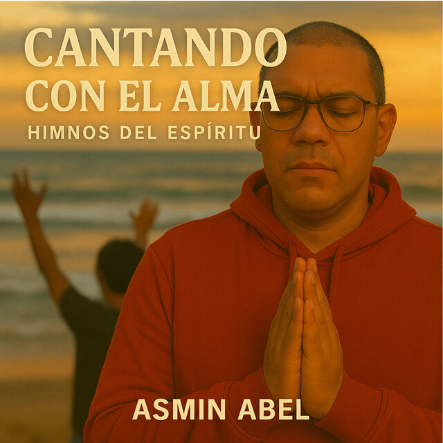 Cantando con el Alma: Himnos del Espíritu