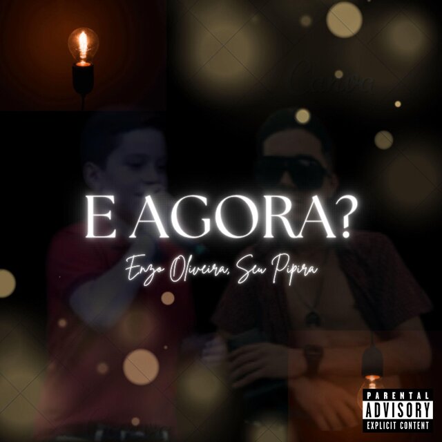 E Agora? (feat. SEU PIPIRA)
