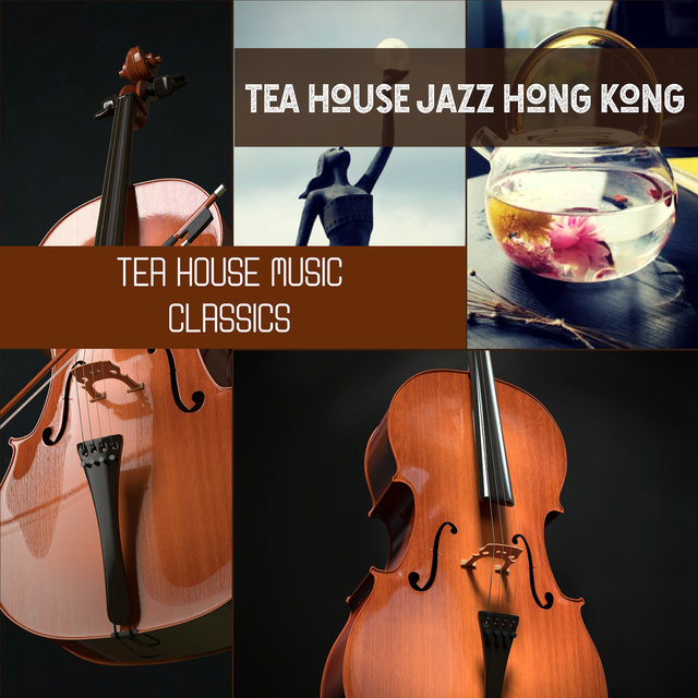Tea House Music Classics