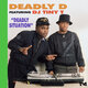 Cover art for album Deadly Situation (2013 Remastered Version) by Deadly D, DJ Tiny T