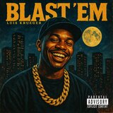 Blast´Em (Extended Mix)