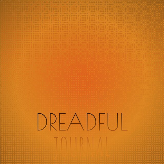Dreadful Journal