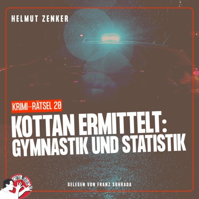 Kottan ermittelt: Gymnastik und Statistik (Krimi-Rätsel 20)