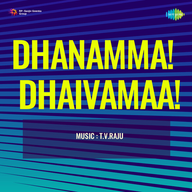 Dhanamma Dhaivamaa (Original Motion Picture Soundtrack)