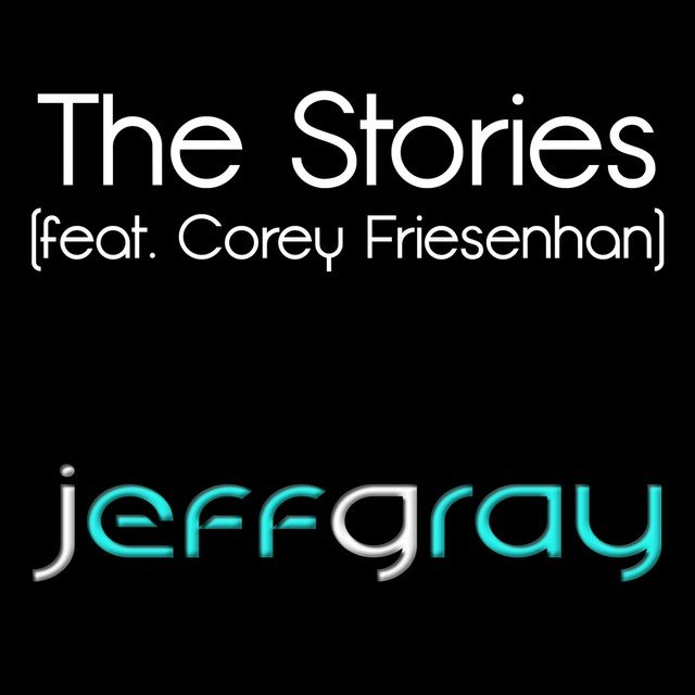 The Stories (feat. Corey Friesenhan) - Single