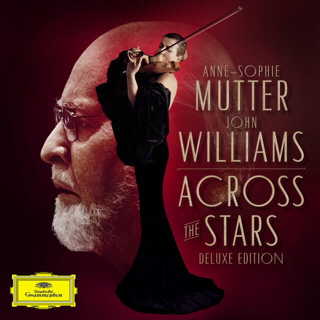 Cover art for album Across The Stars (Deluxe Edition) by Anne-Sophie Mutter, The Recording Arts Orchestra of Los Angeles, John Williams