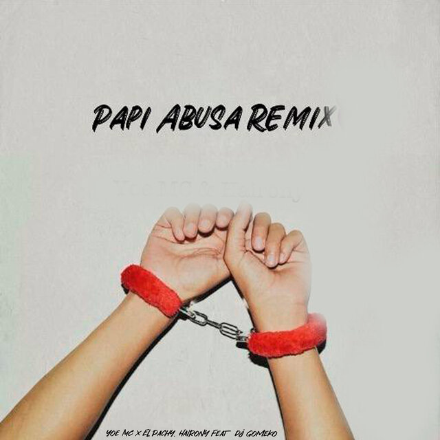Papi abusa
