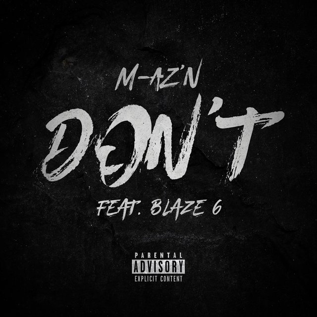 Don't (feat. Blaze 6)
