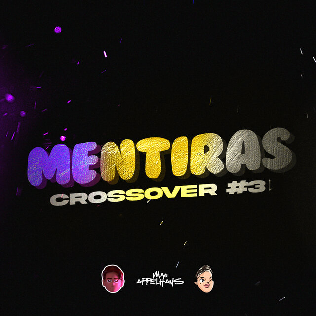 Mentiras (Crossover #3)