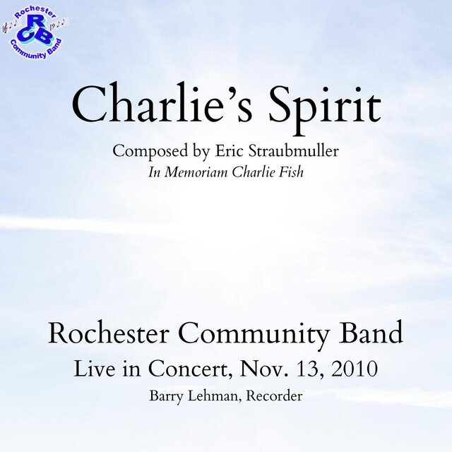Charlie's Spirit (Live in Concert November 13, 2010)