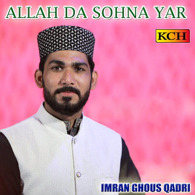 Allah Da Sohna Yar