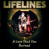 A Love That You Burned