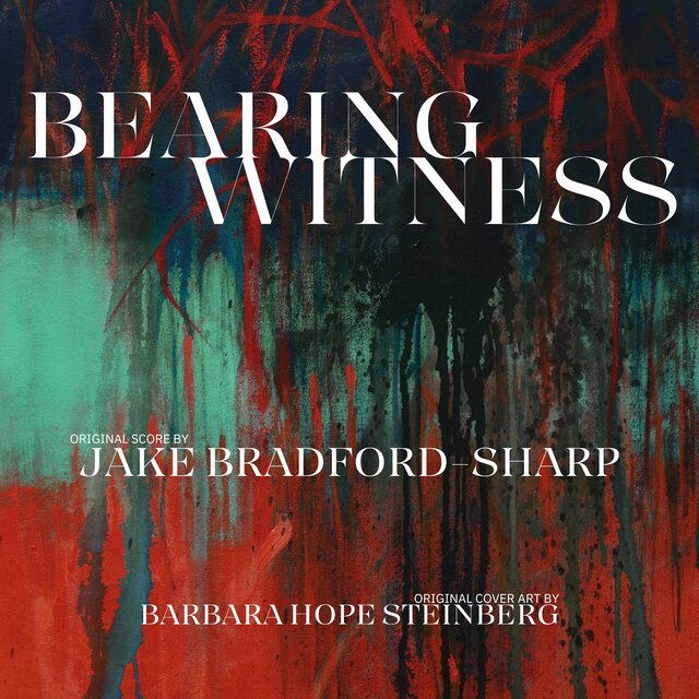 Bearing Witness (Original Score)