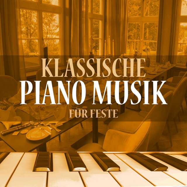 Klassische Piano Musik für Feste