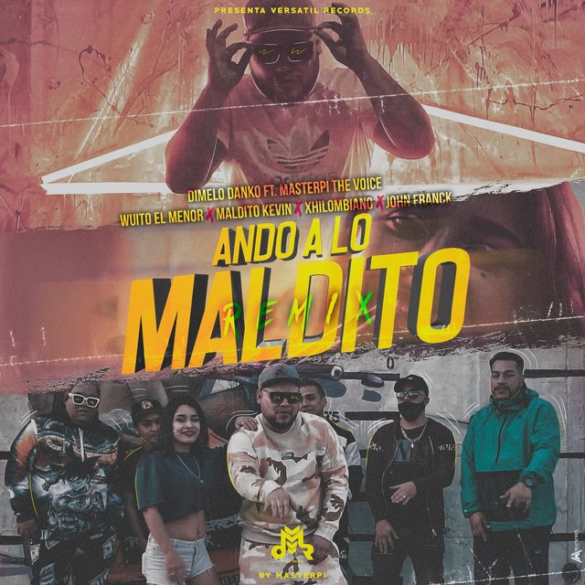 Ando A Lo Maldito Remix