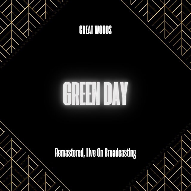 Great Woods (Remastered, Live On Broadcasting)