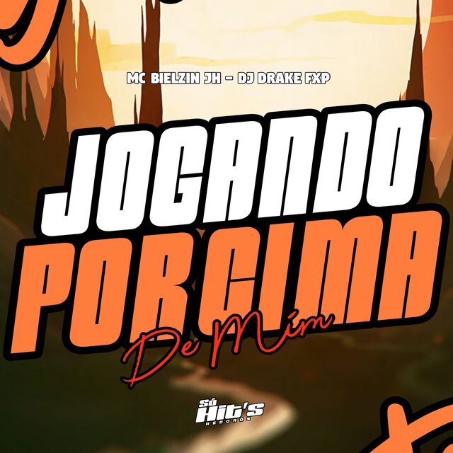 Jogando Por Cima de Mim