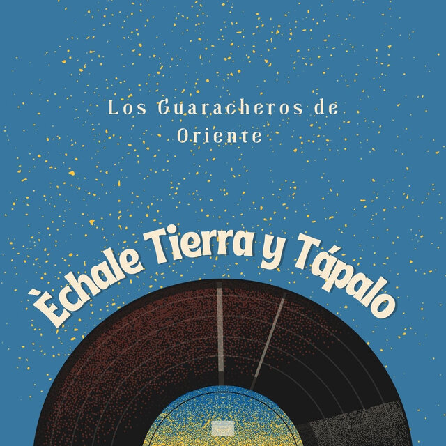 Èchale Tierra y Tápalo