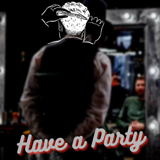 Have a Party