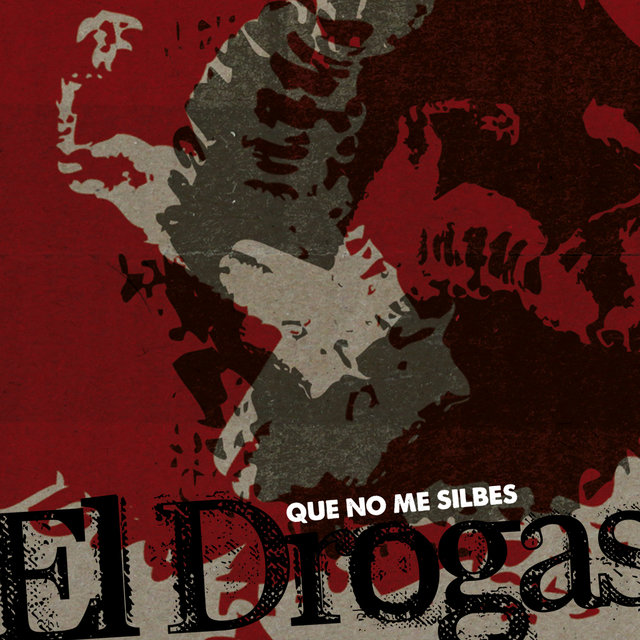 Que No Me Silbes - Single