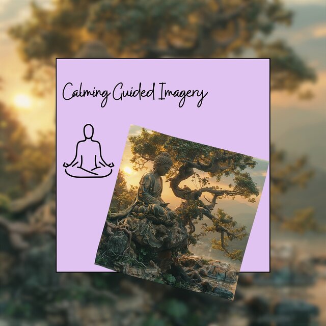 Calming Guided Imagery