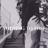 Nothing to Lose