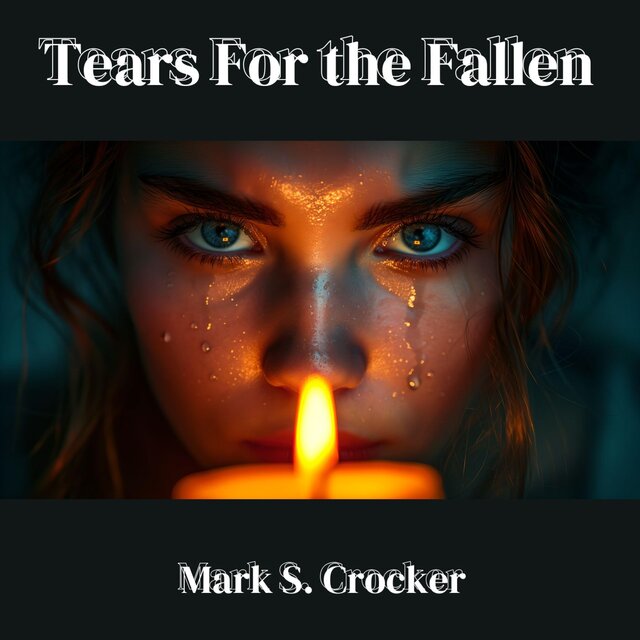 Tears For the Fallen (Original Motion Picture Soundtrack)