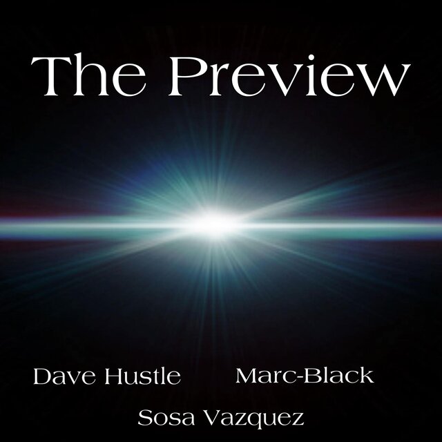 The Preview
