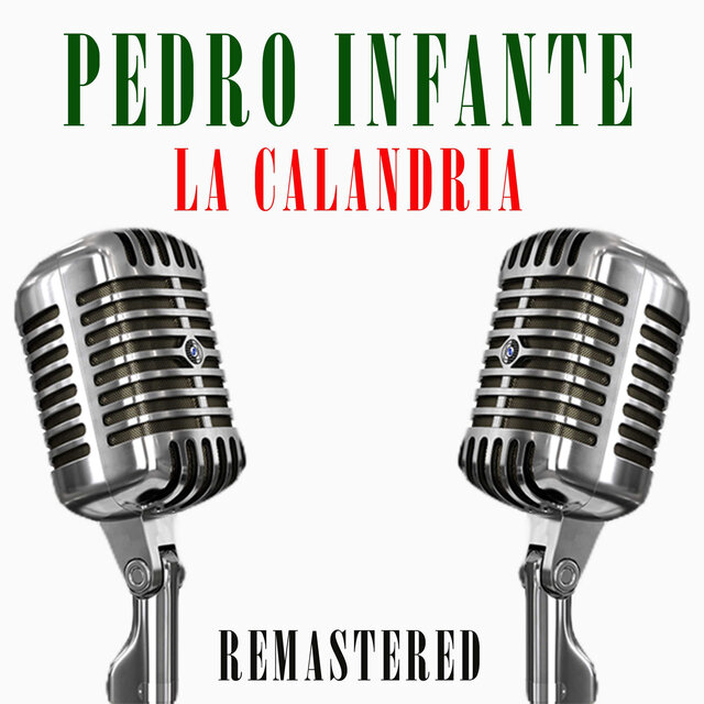 La calandria (Remastered)