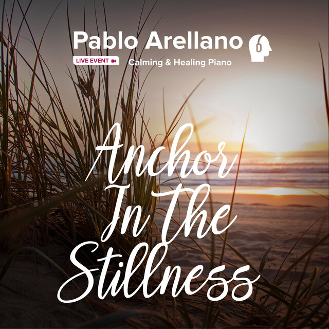 Anchor in the Stillness (Live)