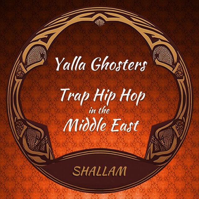 Yalla Ghosters - Trap Hip Hop in the Middle East