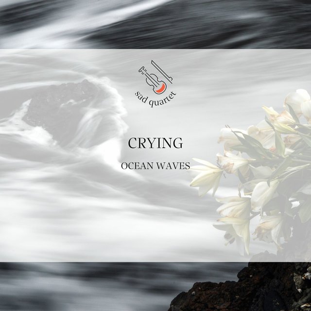 Crying Ocean Waves