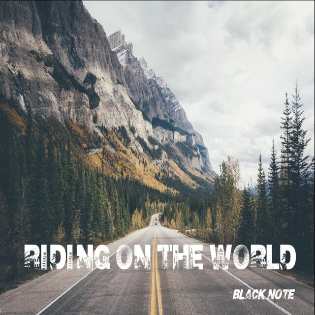 Riding on the World