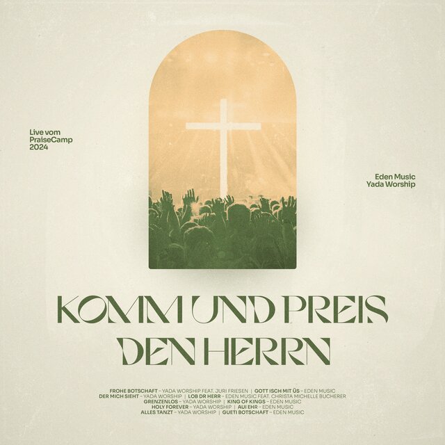 Komm und Preis den Herrn (PraiseCamp 2024)