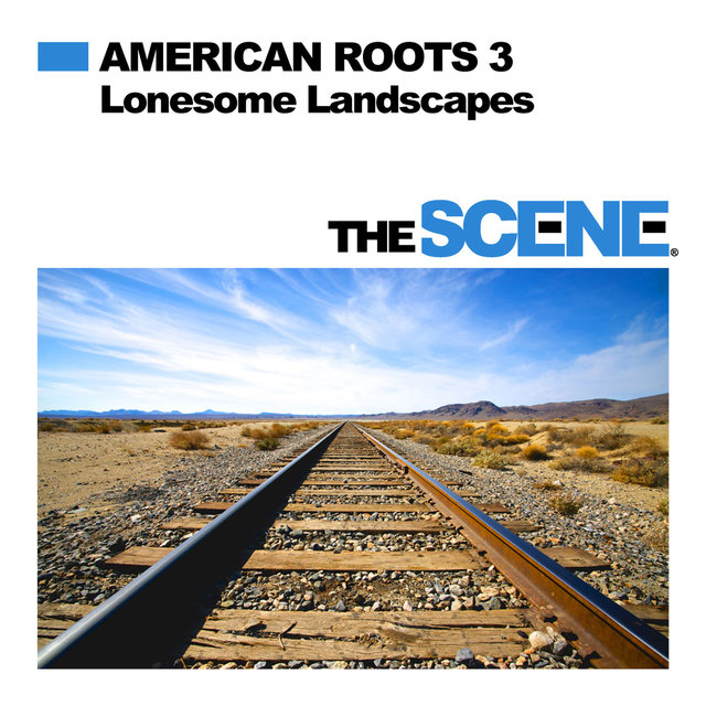 American Roots 3: Lonesome Landscapes
