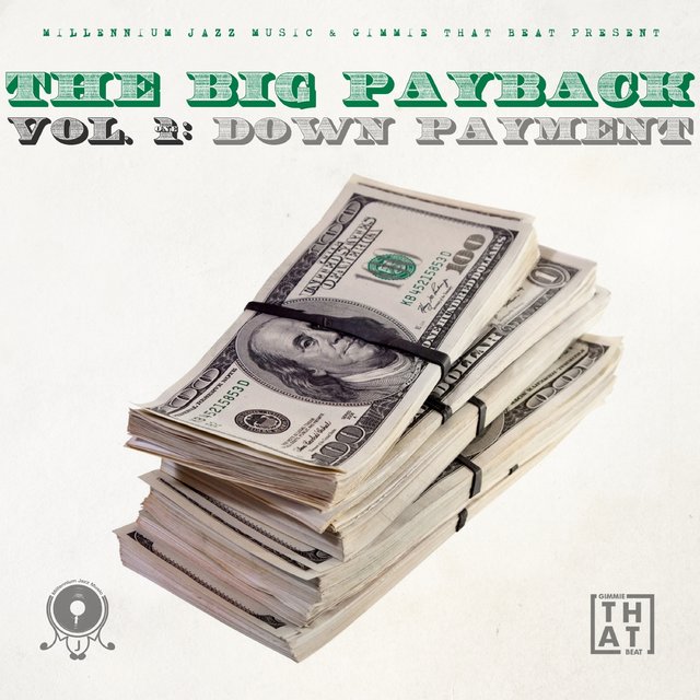 The Big Payback, Vol. 1: Down Payment