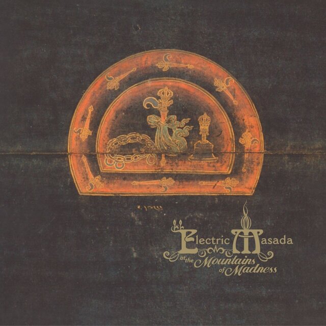 Electric Masada - At the Mountain of Madness