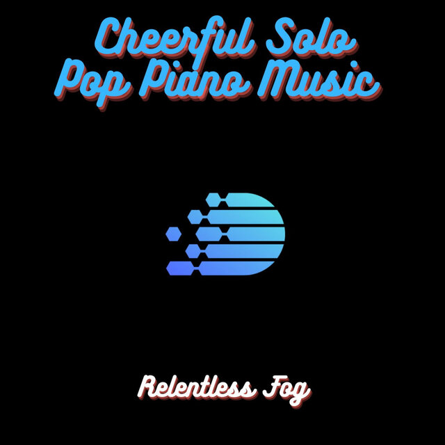 Cheerful Solo Pop Piano Music