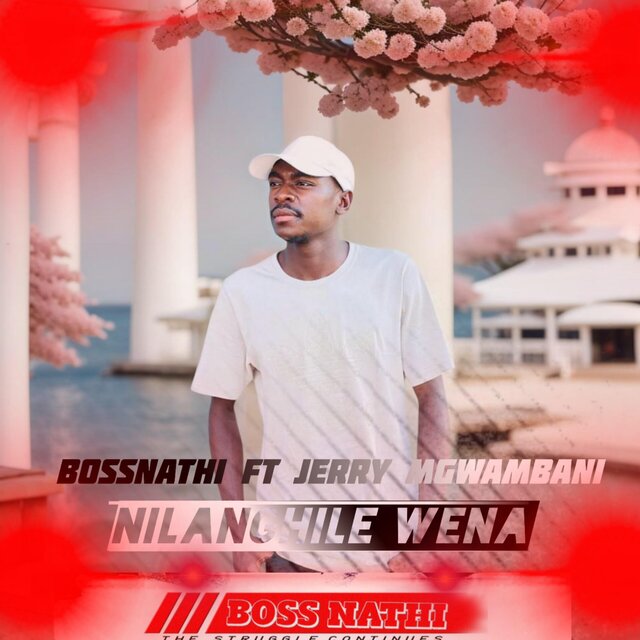Nilanghile Wena (feat. JERRY MGWAMBANI)