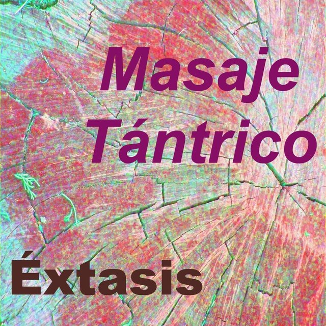 Masaje Tántrico (Vol. 4)