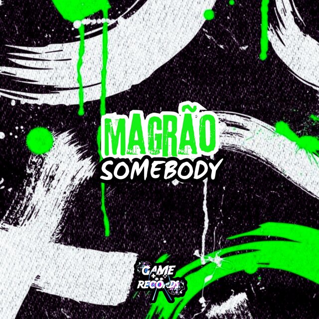 Magrão Somebody
