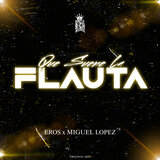 Qué Suene La Flauta VIP (Remix)