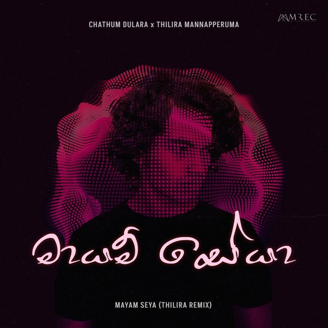 Mayam Seya (Thilira Remix)